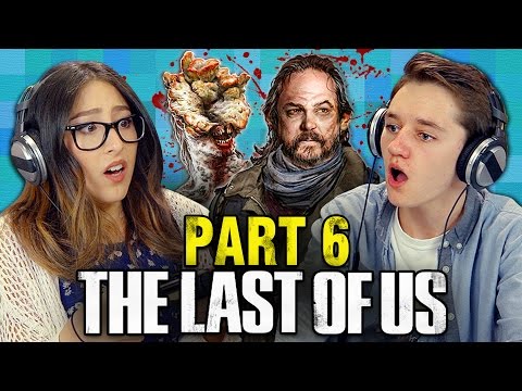 THE LAST OF US: PART 6 (Teens React: Gaming)