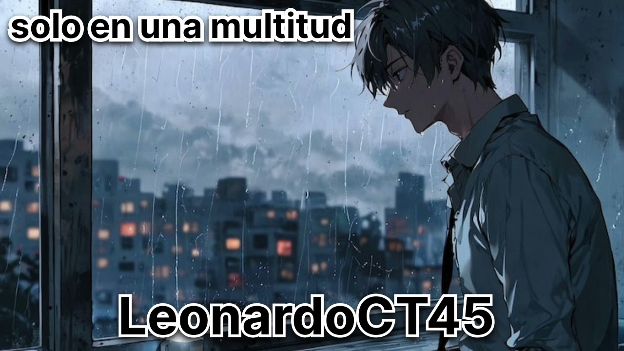 Solo en una multitud (canción sad para esa persona se ciente sola )😞🎶🎵