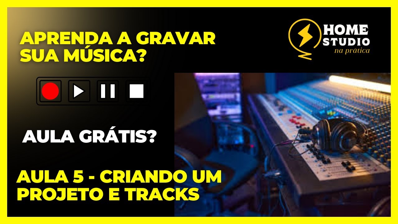 Aula Grátis? de GRAVAÇÃO DE AUDIO - AULA 5 - Criando o projeto e Tracks ...