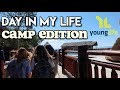 a day in my life: at younglife CAMP