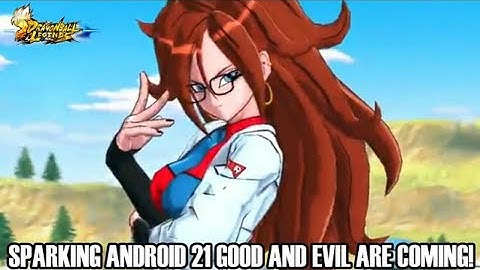 Dragon Ball Legends:New Sparking Good Android 21 and Evil Android 21 character reveal trailer