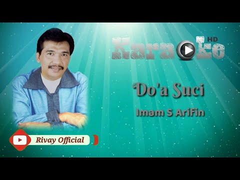 Karaoke Imam S Arifin - Do&#;a Suci Karaoke Imam S Arifin - Do&#;a Suci