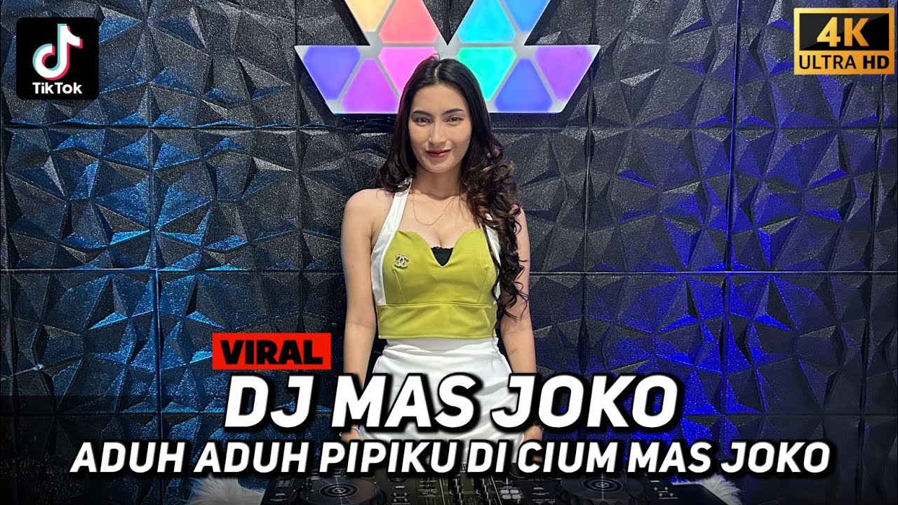 Fdj Kyra Beby - DJ MAS JOKO ( ADUH ADUH PIPIKU DI C1UM MAS JOKO) DUGEM VIRAL TIKTOK 2025