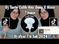 DJ TANTE CULIK AKU DONG X NINIX TITANIC SLOW BASS MENGKANE || DJ VIRAL TIKTOK TERBARU 2024