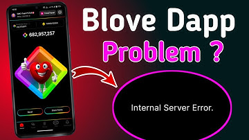 Blove Dapp lnternal Server Error Problem Solve ! How to fix blove dapp internal server error