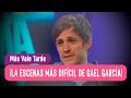 Gael García habló de su escenas más difícil - Más Vale Tarde 2016