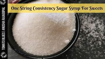 Sugar Syrup For Indian Sweets|  Sugar Syrup Thread Consistency| Soft Ball Consistency #chashni
