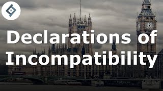 Declarations of Incompatibility | Public Law