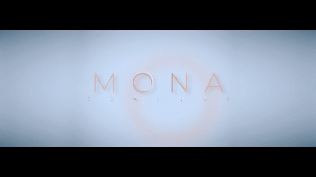 MONA_Jealous - Full Movie