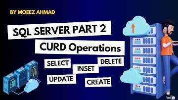 SQL Server Part 2 || SQL (CREATE, SELECT, READ, UPDATE, DELETE) in SQL SERVER