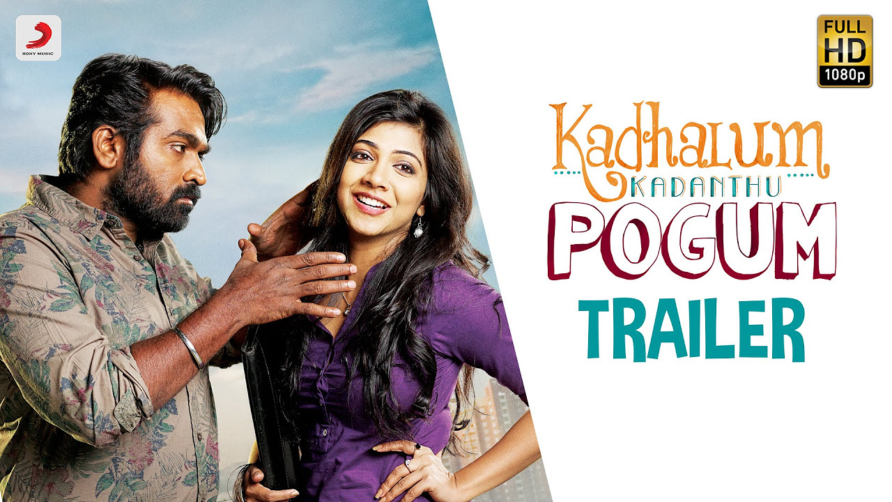 Kadhalum Kadanthu Pogum Official Trailer  Vijay Sethupathi  Santhosh Narayanan  Nalan Kumarasamy