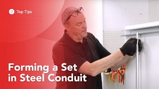 Forming a Set in Steel Conduit