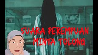 Suara perempuan meminta tolong