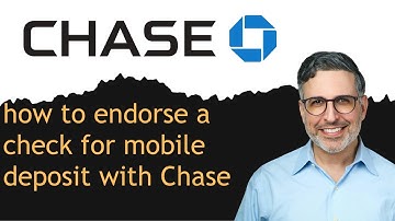 how to endorse a check for mobile deposit with Chase