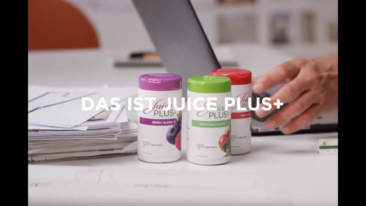 Das ist Juice Plus+ Unsere Produkte und Erfahrungen Juice Plus+ YouTube