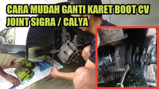 Cara Mudah Ganti Karet Boot Drive Shaft  Karet Cv Joint Dalam Sigra