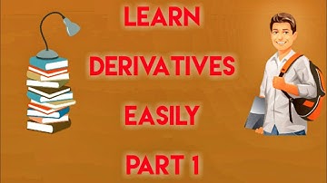 Derivatives and Application of the Derivatives