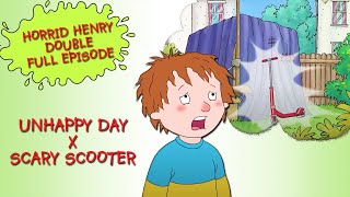 Unhappy Day  Scary Scooter | Horrid Henry DOUBLE Full Episodes | Season 3