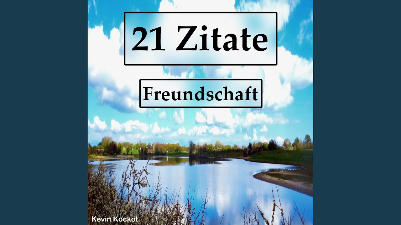 21 Zitate Freundschaft Youtube