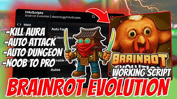 🧠 New Brainrot Evolution Script Keyless | Auto Attack, Auto Dungeon, Noob To Pro & More! l 2025