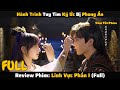 Tm tt phim linh vc phn i full  review the world of fantasy part i full