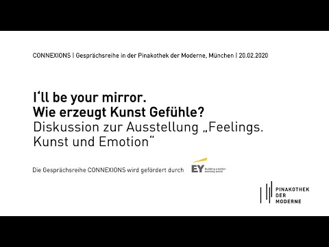 ConneXions-Talk im Rahmen der Ausstellung FEELINGS | I‘LL BE YOUR MIRROR. Wie erzeugt Kunst Gefühle?