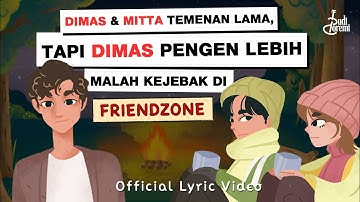 Budi Doremi - Friendzone (Eps 1/4) | Official Lyric Video