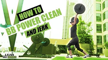 How To Do A BARBELL POWER CLEAN AND JERK | Exercise Demonstration Video and Guide