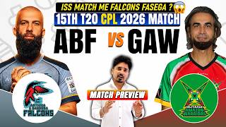 Guyana Amazon Warriors vs Antigua & Barbuda Falcons, 15th CPL 2026 Prediction | ABF vs GAW Predic...