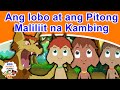 Ang lobo at ang Pitong Maliliit na Kambing | Kwentong pambata | Mga kwentong pambata tagalog