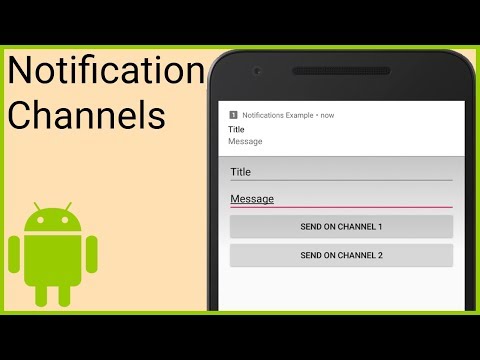 Notifications Tutorial Part 1 - NOTIFICATION CHANNELS - Android Studio Tutorial