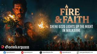 #GoenchiAsmitai | FIRE & FAITH: Sheni Uzzo Lights Up the Night in Malkarne