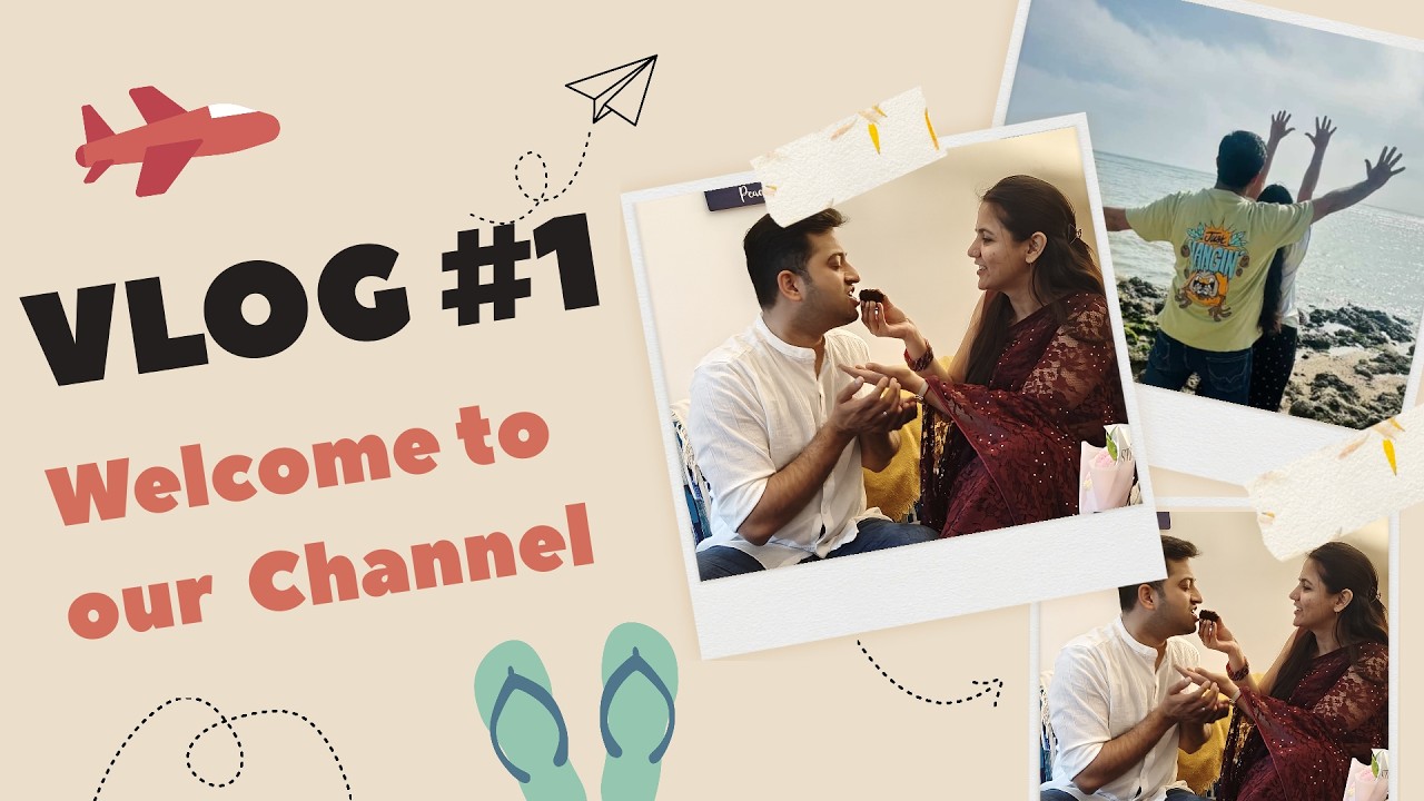 Welcome to our Channel - Vlog 1