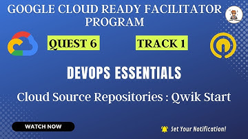 Cloud Source Repositories: Qwik Start [GSP121] | Google Cloud Facilitator Program | QwikLab Solution
