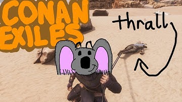 Conan Exiles: How to train a thrall PVE solo