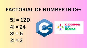 Factorial of number in C++ | #CodingByRam