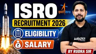 ISRO Recruitment 2026 | ISRO Eligibility and Salary | ISRO Preparation Strategy 2026