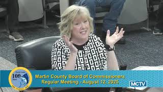 Martin County Board Meeting - Aug 12, 2025