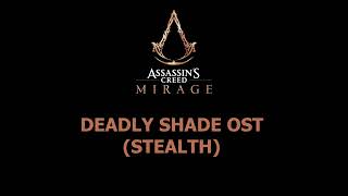 Assassin's Creed Mirage Unreleased OST - Deadly Shade (Stealth) Music