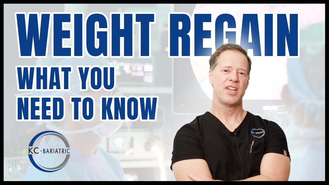 Weight Regain After Bariatric Surgery: What You Need to Know - YouTube