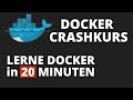 Docker crashkurs  docker lernen und verstehen in 20 minuten incl dockercompose