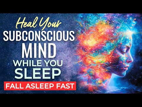 Heal Your SUBCONSCIOUS