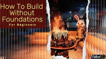 Building A Camp Without Foundations In (Fallout 76)