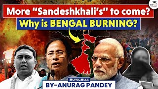 Are there More ‘Sandeshkali’ in Bengal? | Complete Story Explained | UPSC GS3