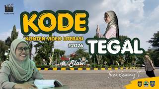 KODE TEGAL - LOMBA KONTEN VIDEO LITERASI TAHUN 2026 - TRISNA KT.