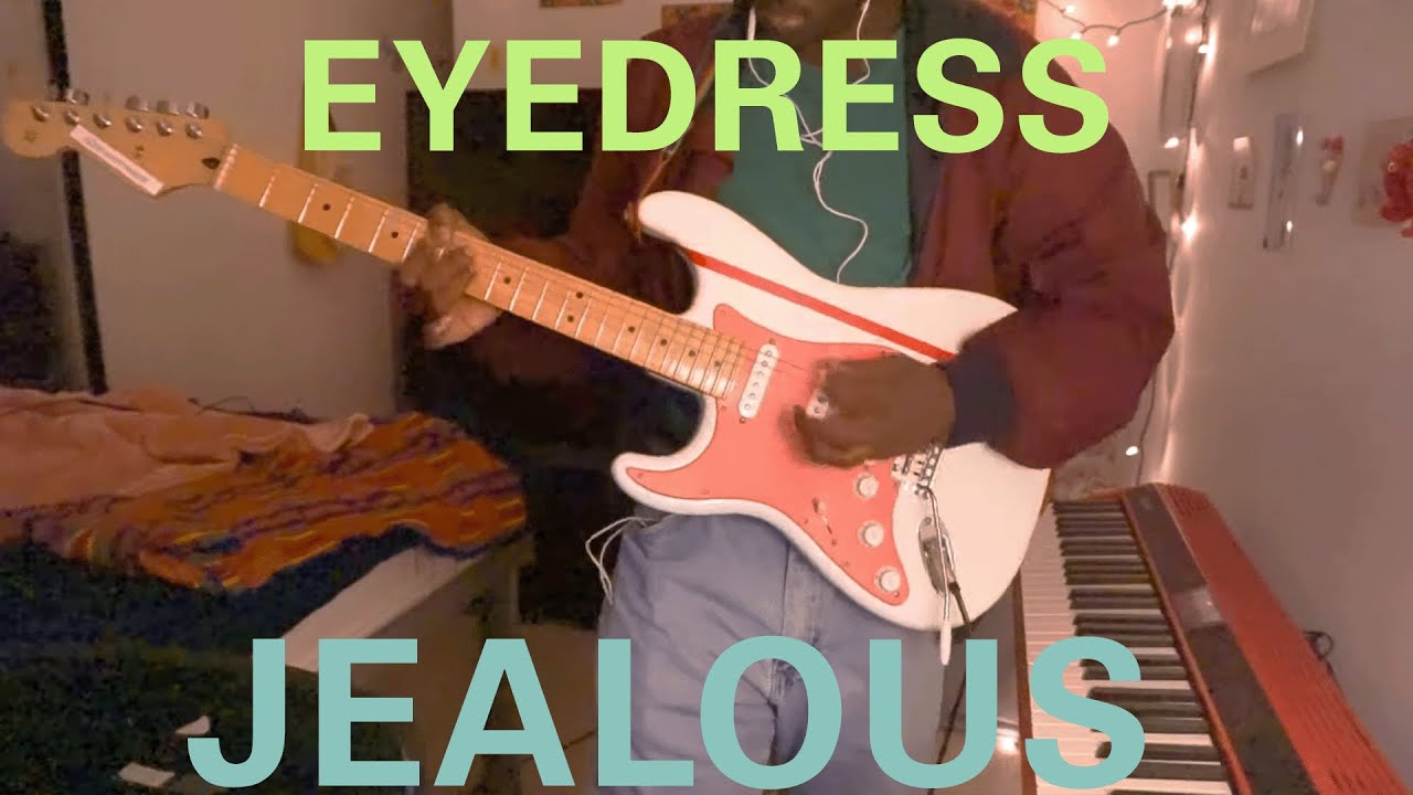 eyedress jealous (guitar cover) YouTube