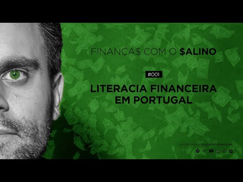 Literacia Financeira em Portugal | #001 - Finanças com o Salino (Podcast)