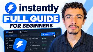 How To Use Instantly.ai For Beginners (2026 Full Tutorial)