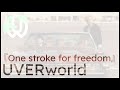 UVERworld『One stroke for freedom』[English Subtitles]