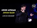 Aron Afshar - Janam Bash - Live In Concert ( آرون افشار - اجرای زنده ی آهنگ جانم باش )